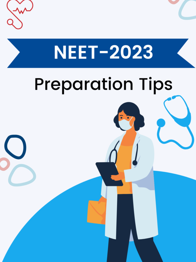 NEET 2023 Preparation Tips